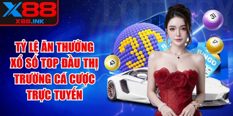 Tỷ lệ ăn thưởng xổ số top đầu thị trường cá cược trực tuyến