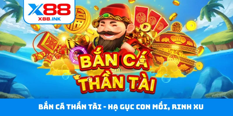 Bắn cá Thần Tài