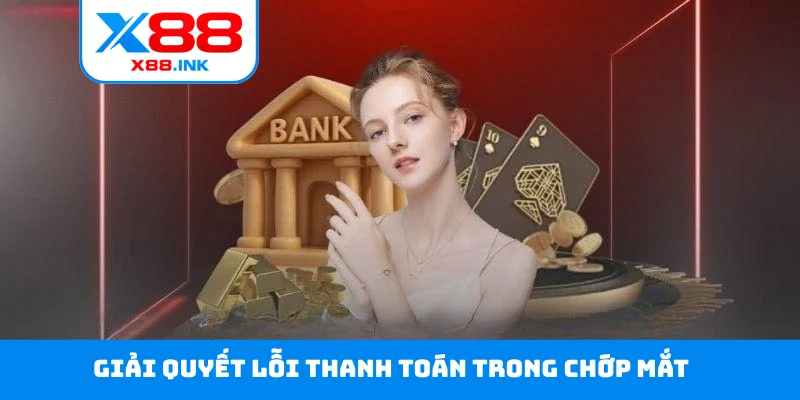 Giải quyết lỗi thanh toán trong chớp mắt