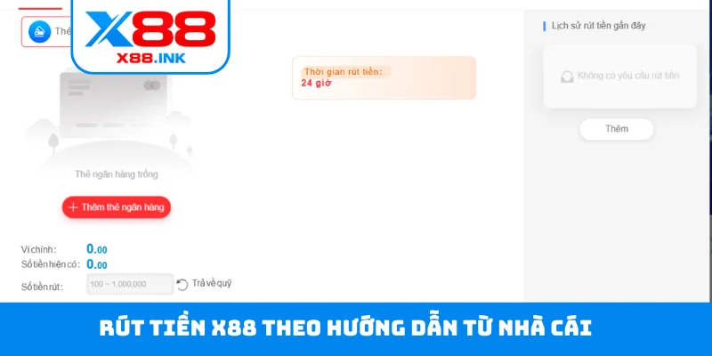 Rút tiền X88 theo hướng dẫn từ nhà cái