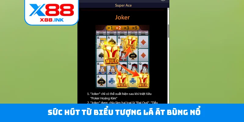 Sức hút từ biểu tượng lá Át bùng nổ