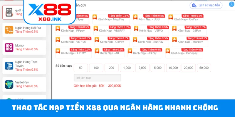 Thao tác nạp tiền X88 qua ngân hàng nhanh chóng